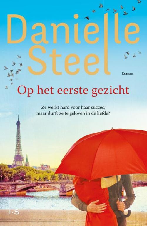 Cover of the book Op het eerste gezicht by Danielle Steel, Luitingh-Sijthoff B.V., Uitgeverij