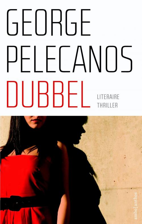 Cover of the book Dubbel by George Pelecanos, Ambo/Anthos B.V.