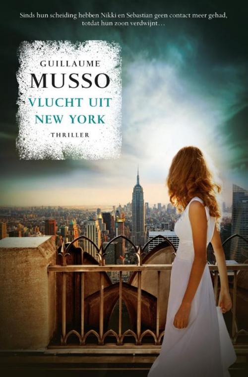 Cover of the book Vlucht uit New York by Guillaume Musso, Bruna Uitgevers B.V., A.W.