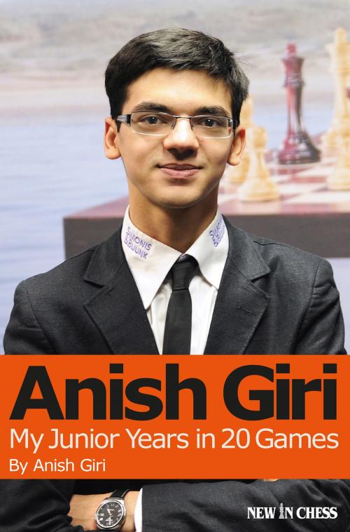 Cover of the book Anish Giri by Anish Giri, New in Chess