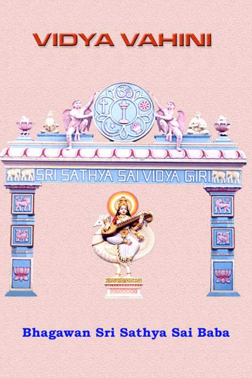 Cover of the book Vidya Vahini by Bhagawan Sri Sathya Sai Baba, Sri Sathya Sai Sadhana Trust, Publications Division