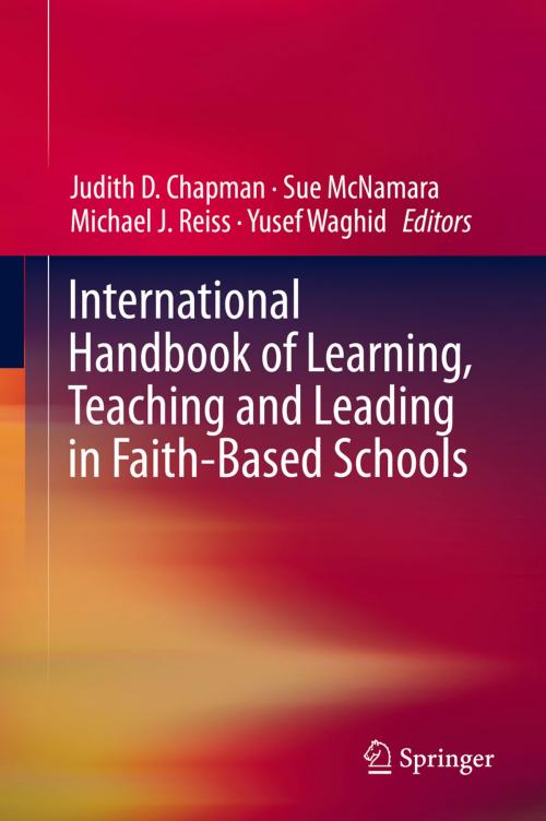 Cover of the book International Handbook of Learning, Teaching and Leading in Faith-Based Schools by , Springer Netherlands