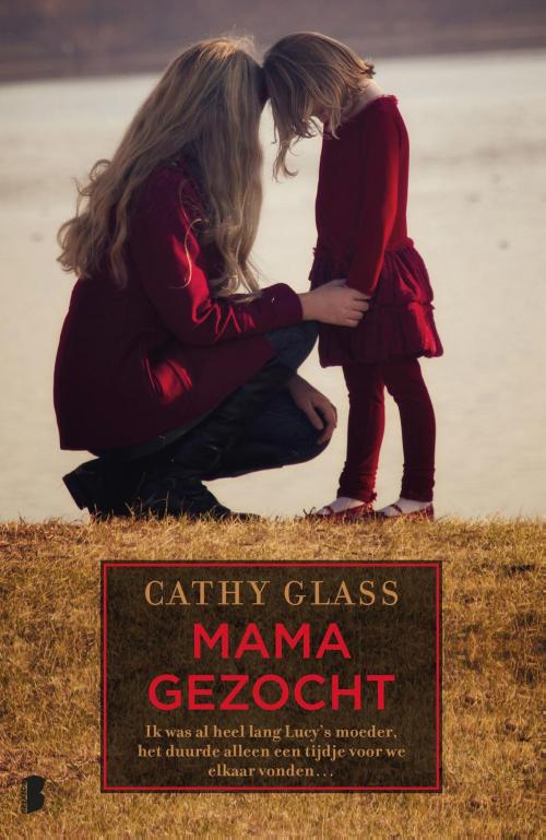 Cover of the book Mama gezocht by Cathy Glass, Meulenhoff Boekerij B.V.