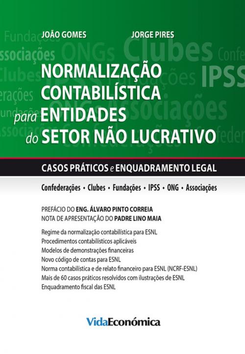 Cover of the book Normalização contabilistica para entidades do setor não lucrativo by Jorge Pires, João Gomes, Vida Económica Editorial