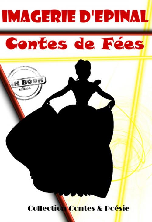Cover of the book Contes de Fées (Images d'Epinal) by Imagerie  D'Epinal, Ink book