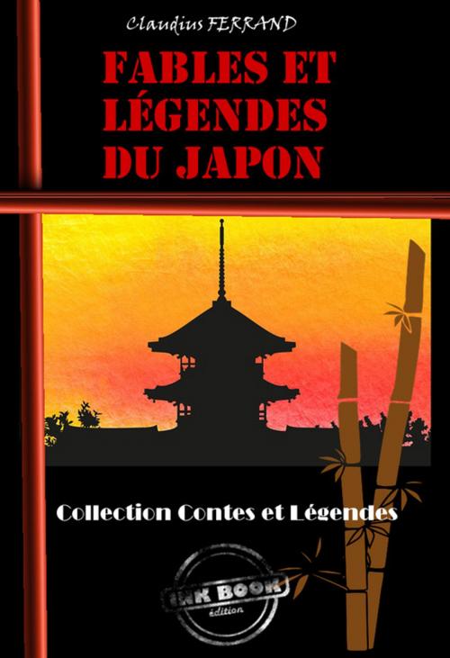 Cover of the book Fables et Légendes du Japon by Claudius Ferrand, Ink book