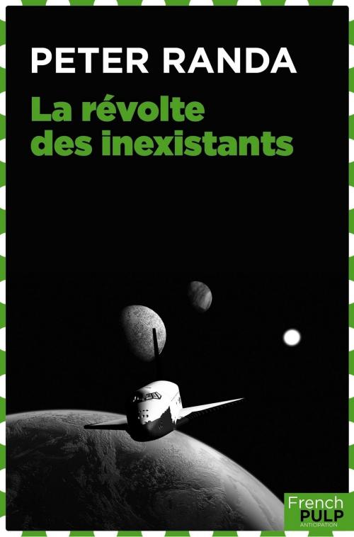 Cover of the book La révolte des inexistants by Peter Randa, French Pulp