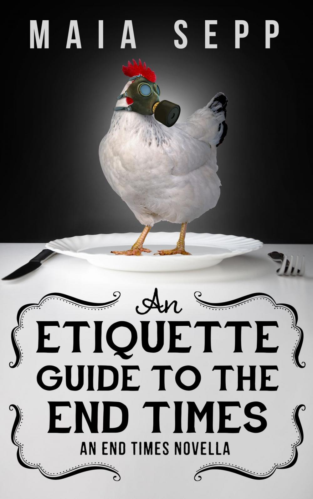 Big bigCover of An Etiquette Guide to the End Times