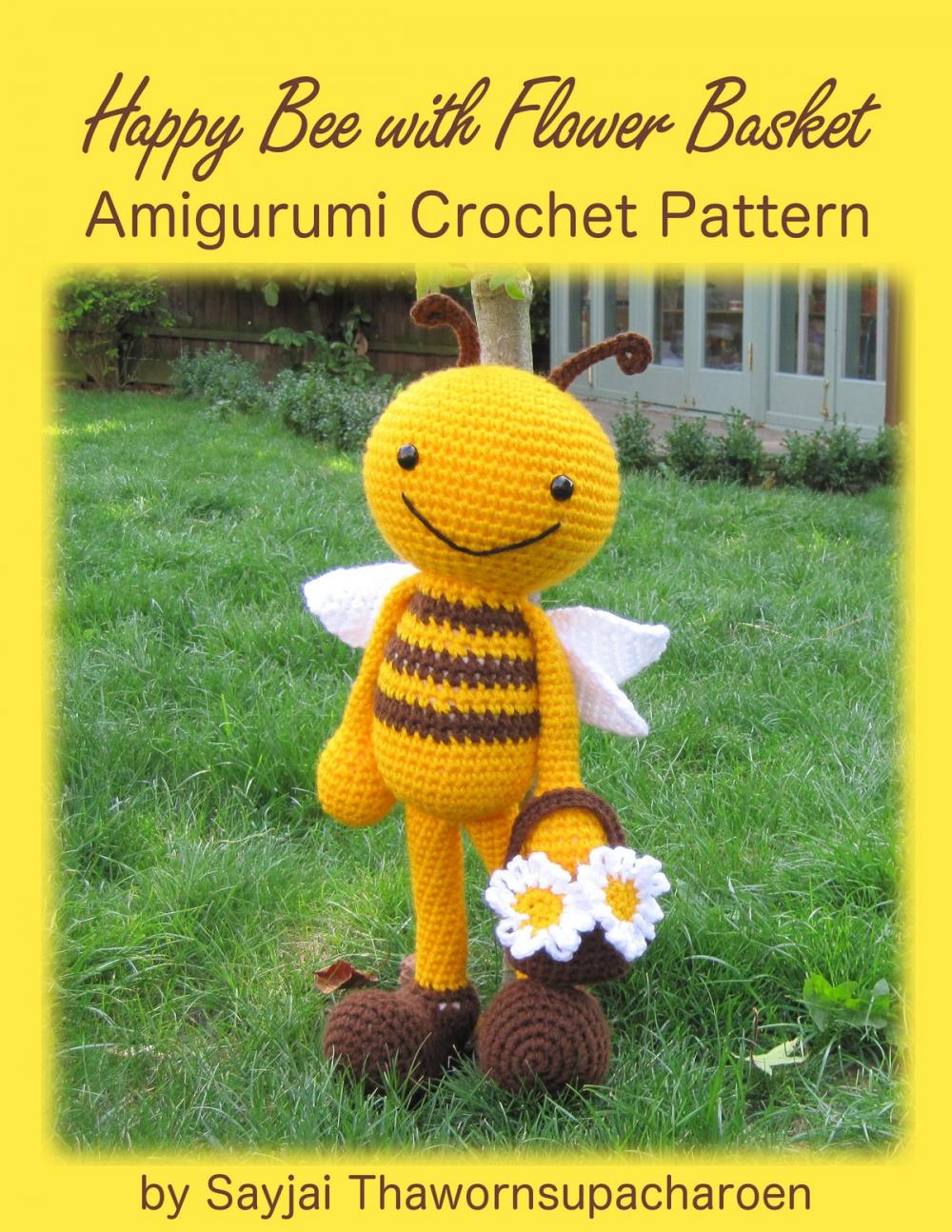 Big bigCover of Happy Bee with Flower Basket Amigurumi Crochet Pattern
