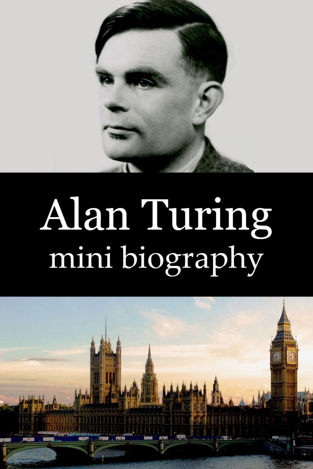 Big bigCover of Alan Turing Mini Biography