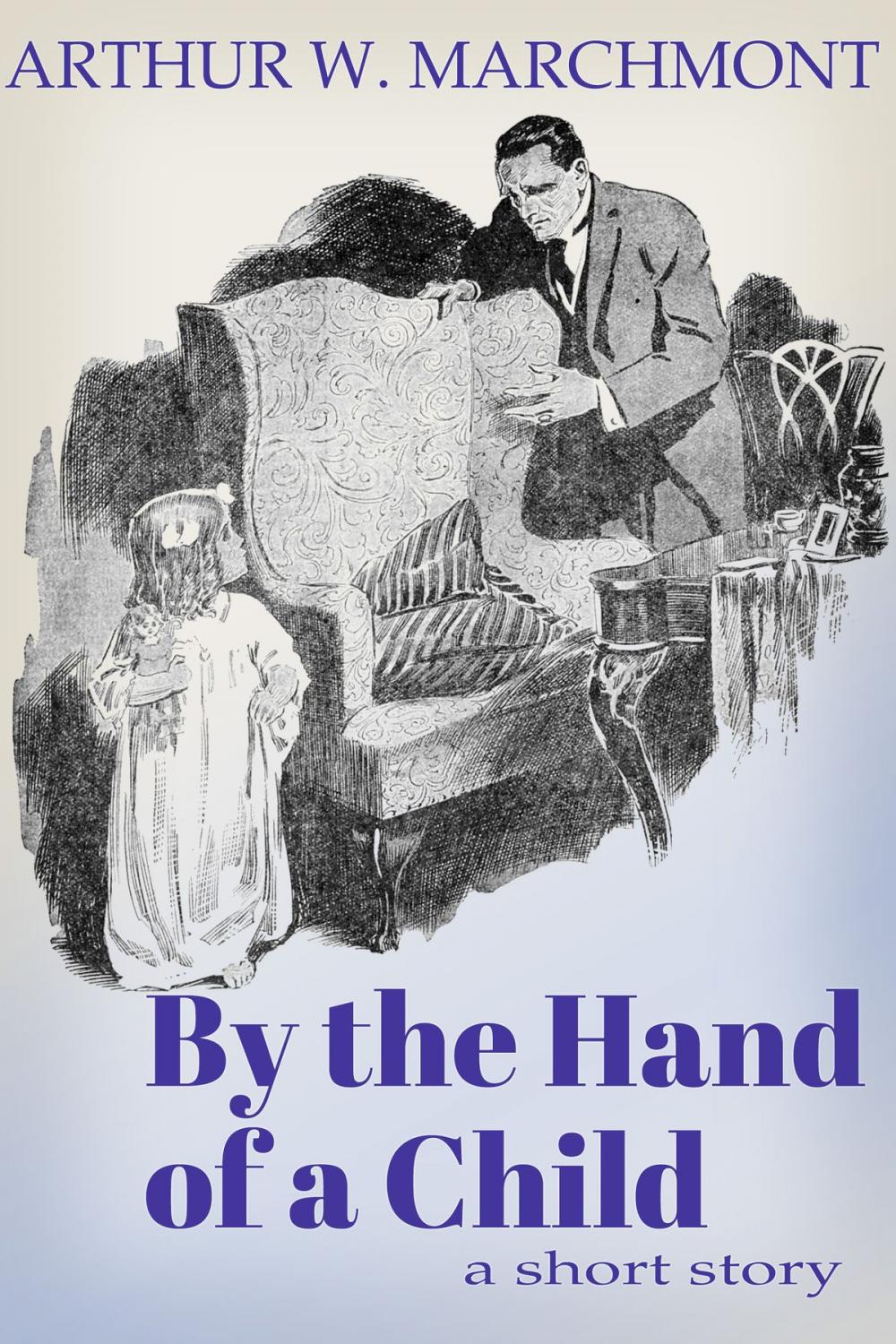 Big bigCover of By the Hand of a Child
