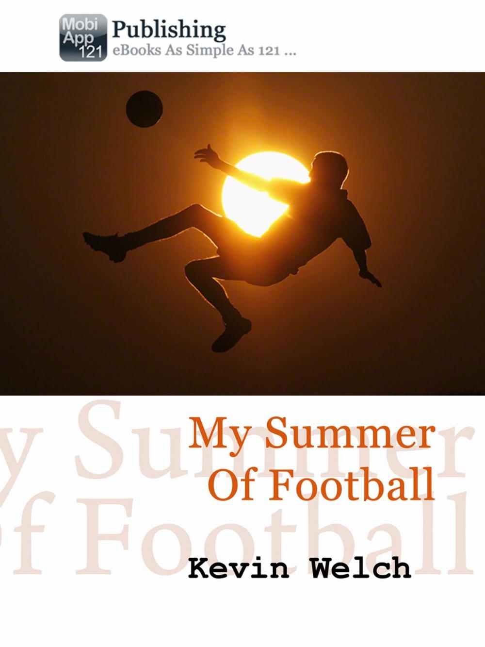 Big bigCover of My Summer Of Football
