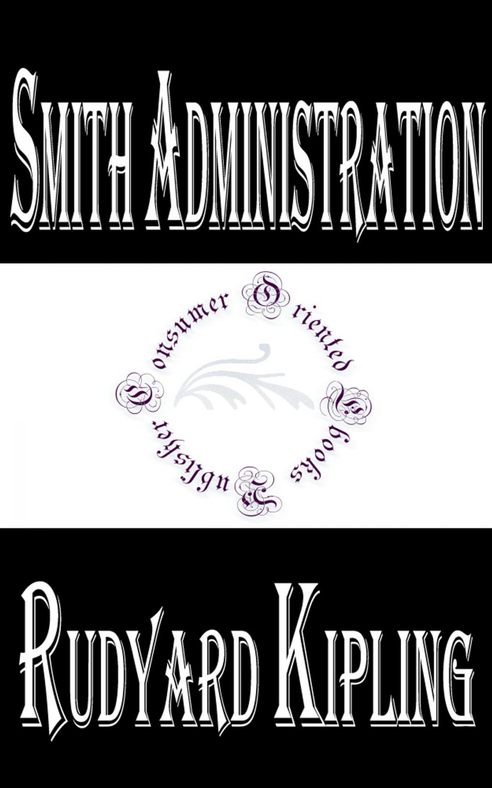 Big bigCover of Smith Administration by Rudyard Kipling
