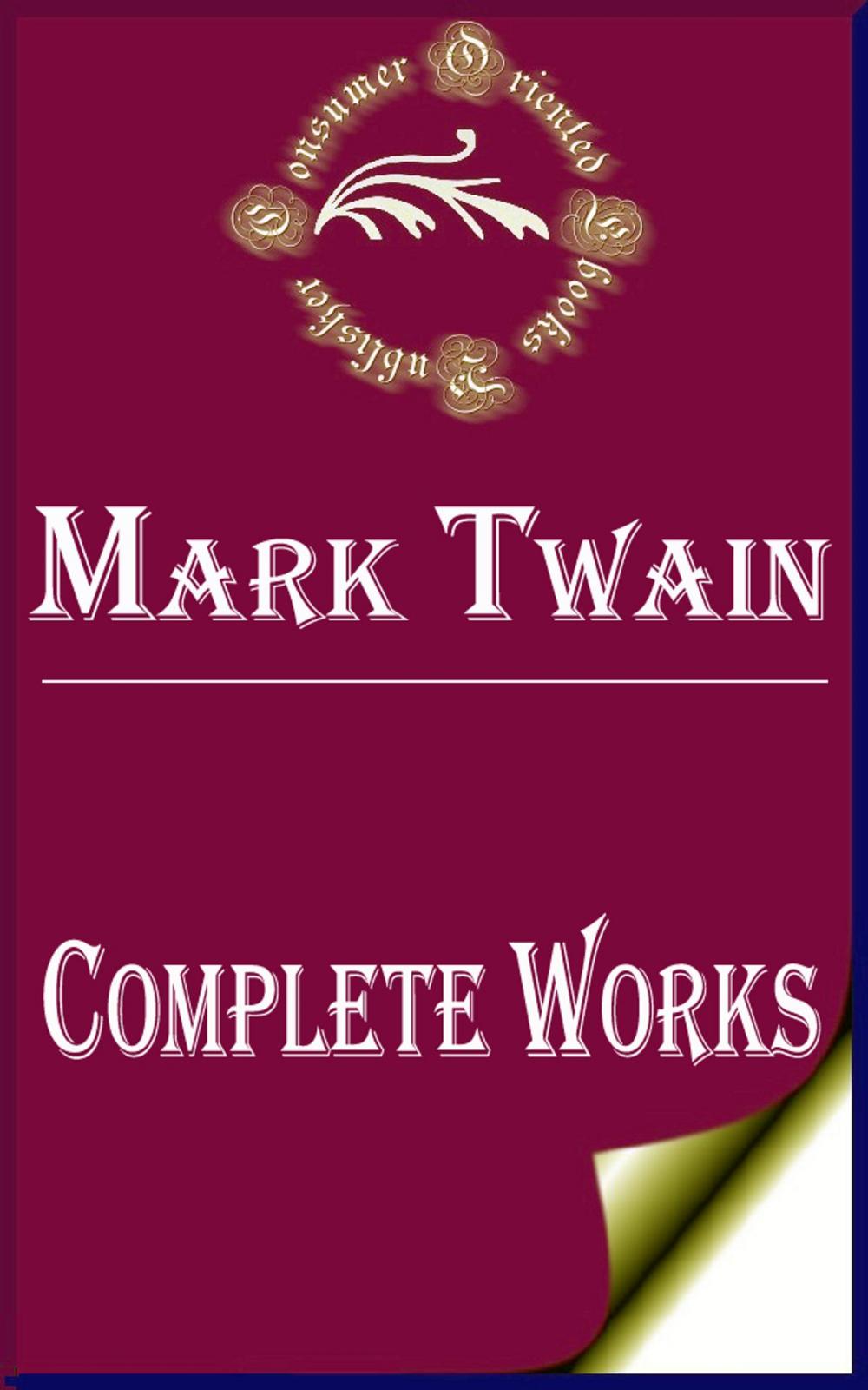 Big bigCover of Complete Works of Mark Twain "American Author and Humorist"