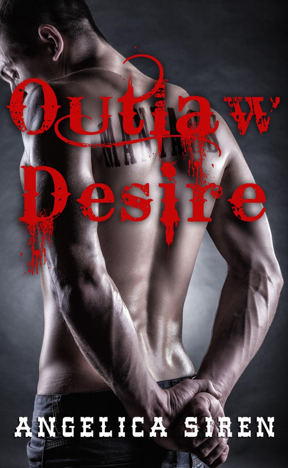 Big bigCover of Outlaw Desire (Maniacs Motorcycle Club Romance)