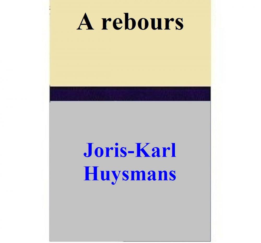 Big bigCover of A rebours