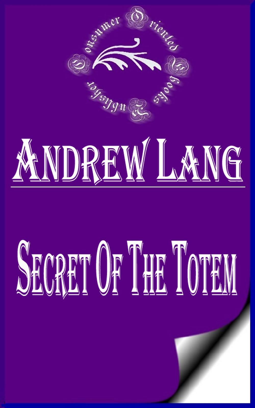 Big bigCover of Secret of the Totem (Annotated)