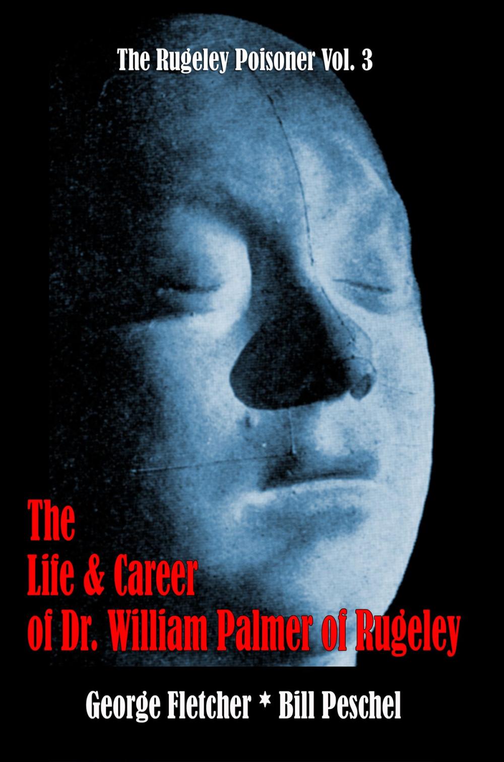 Big bigCover of The Life and Career of William Palmer