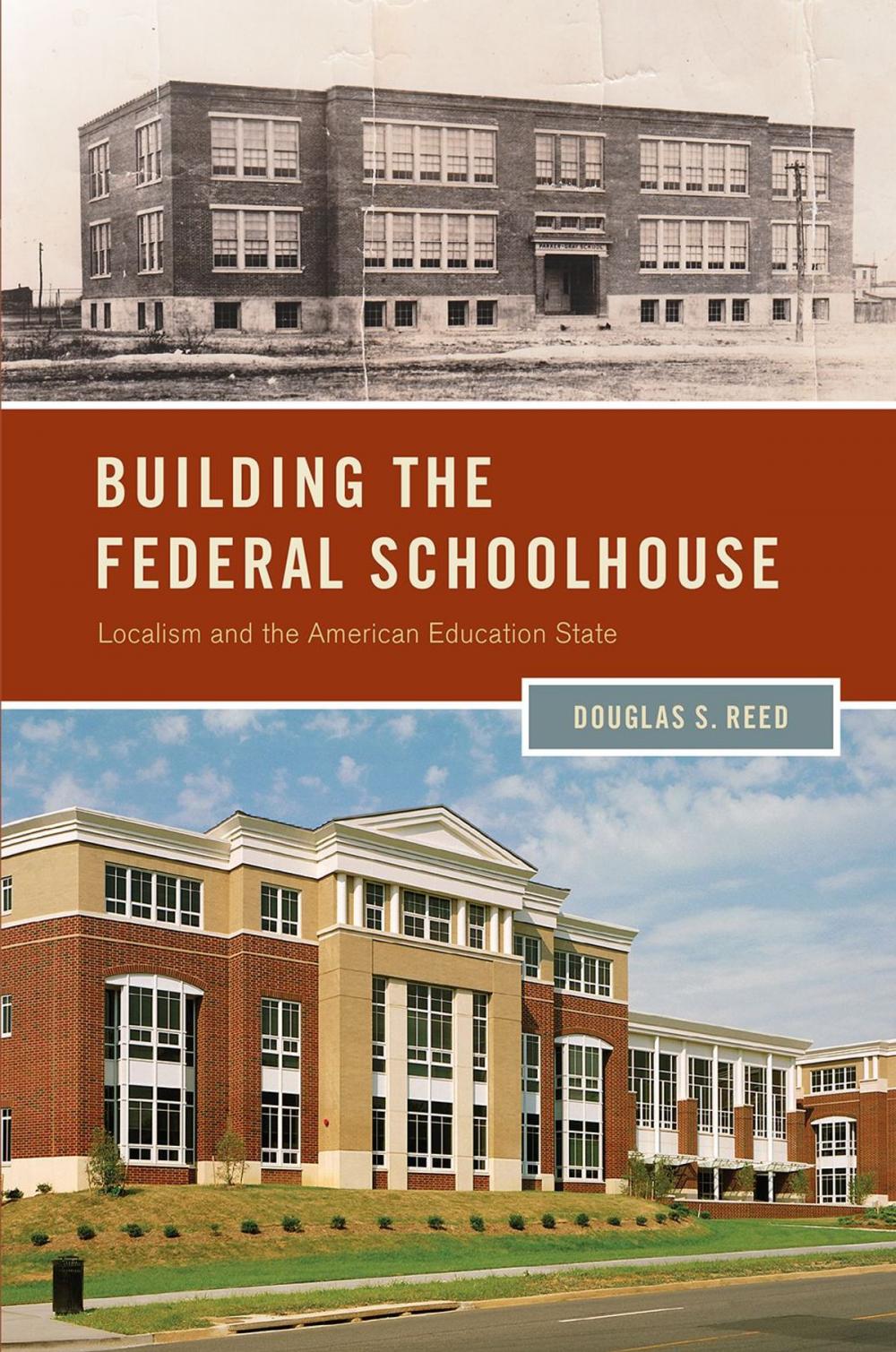 Big bigCover of Building the Federal Schoolhouse