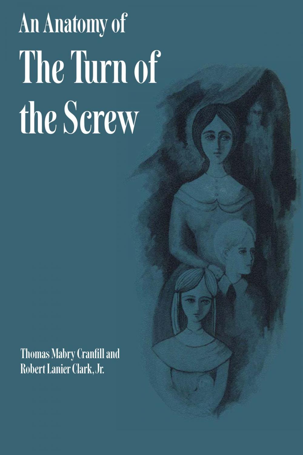 Big bigCover of An Anatomy of The Turn of the Screw