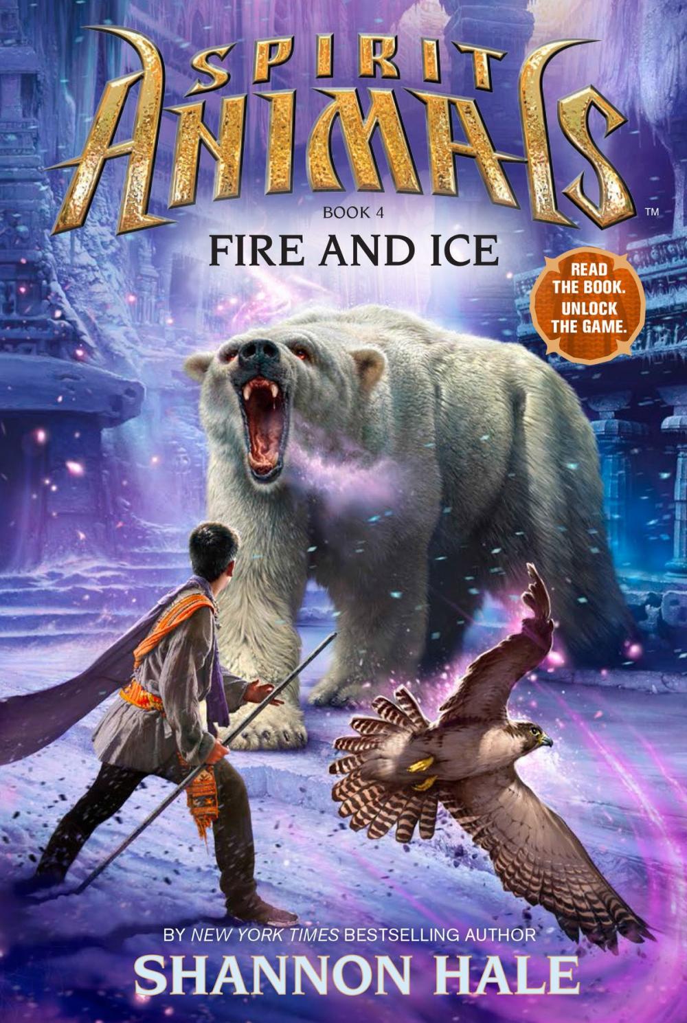 Big bigCover of Spirit Animals Book 4: Fire and Ice