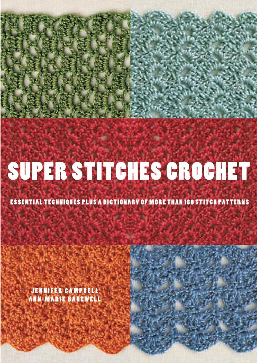 Big bigCover of Super Stitches Crochet