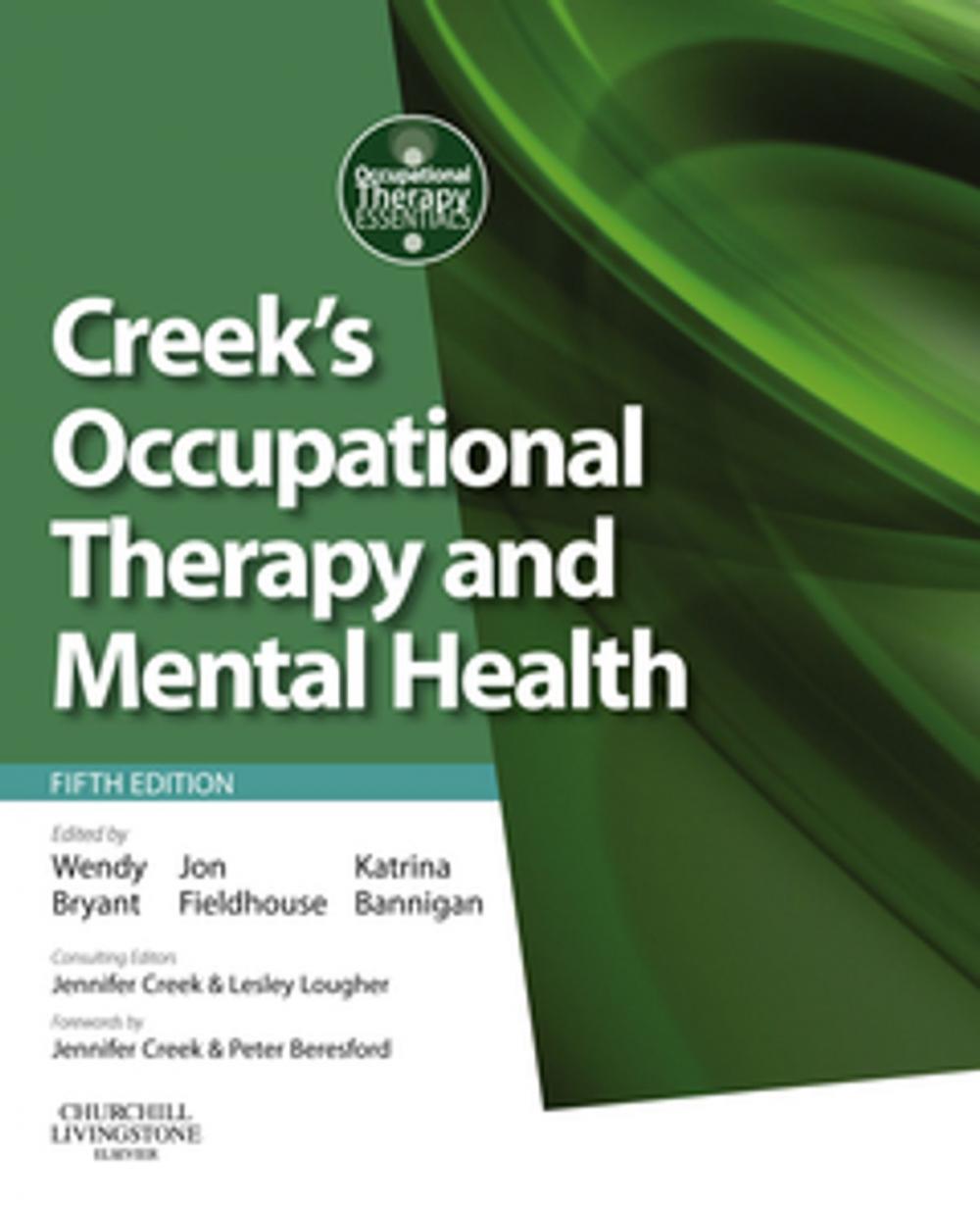 Big bigCover of Creek's Occupational Therapy and Mental Health E-Book