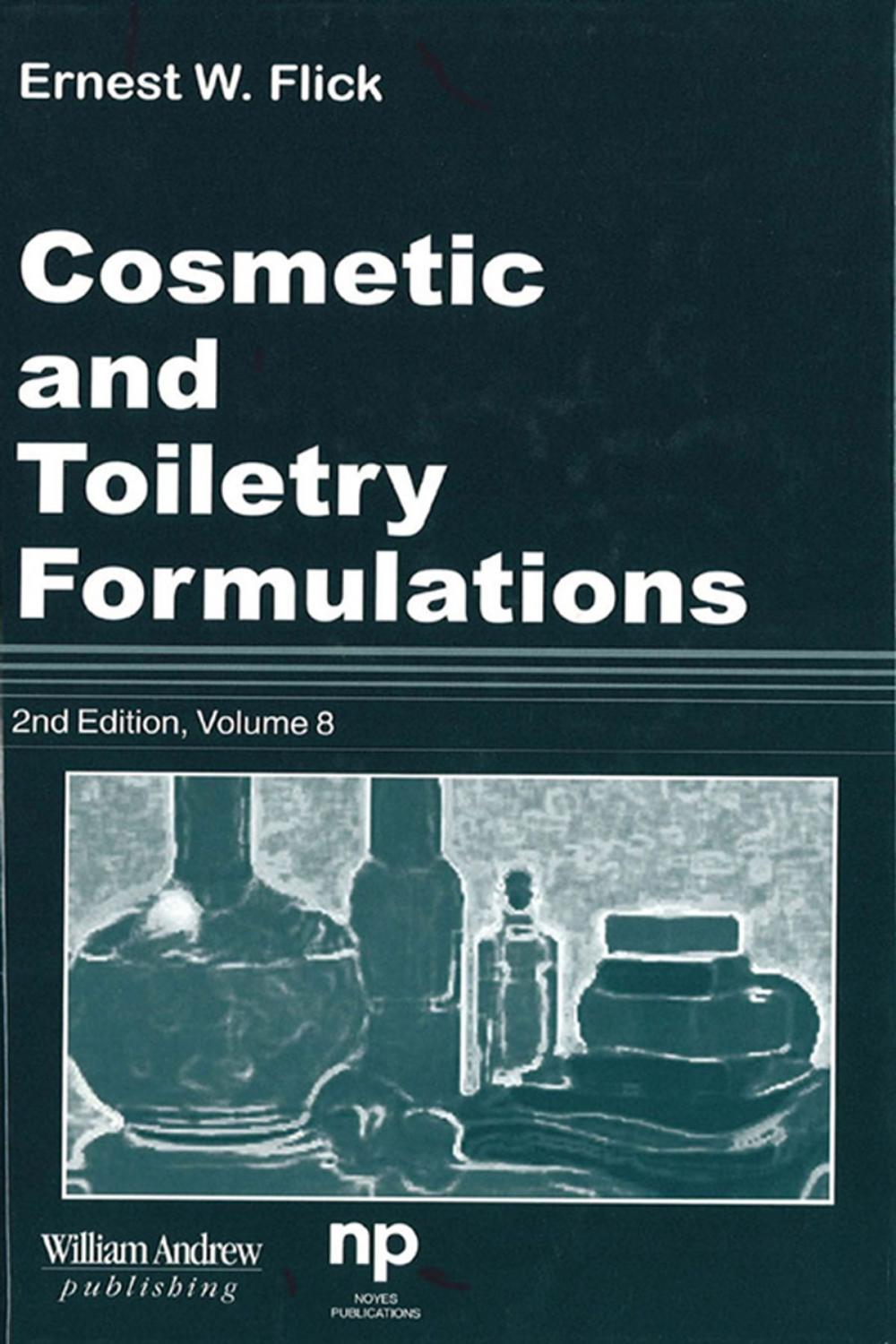 Big bigCover of Cosmetic and Toiletry Formulations, Vol. 8