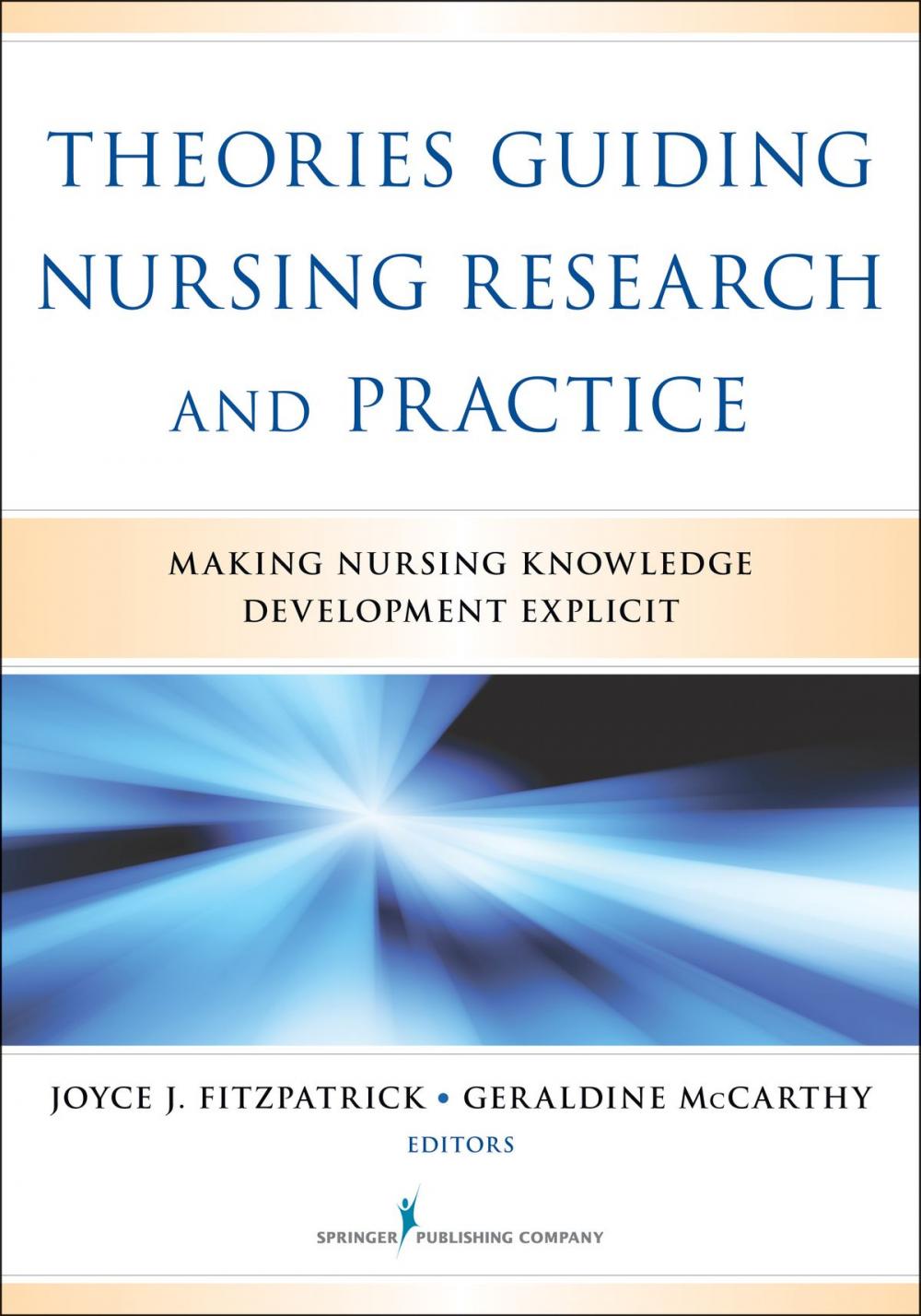 Big bigCover of Theories Guiding Nursing Research and Practice