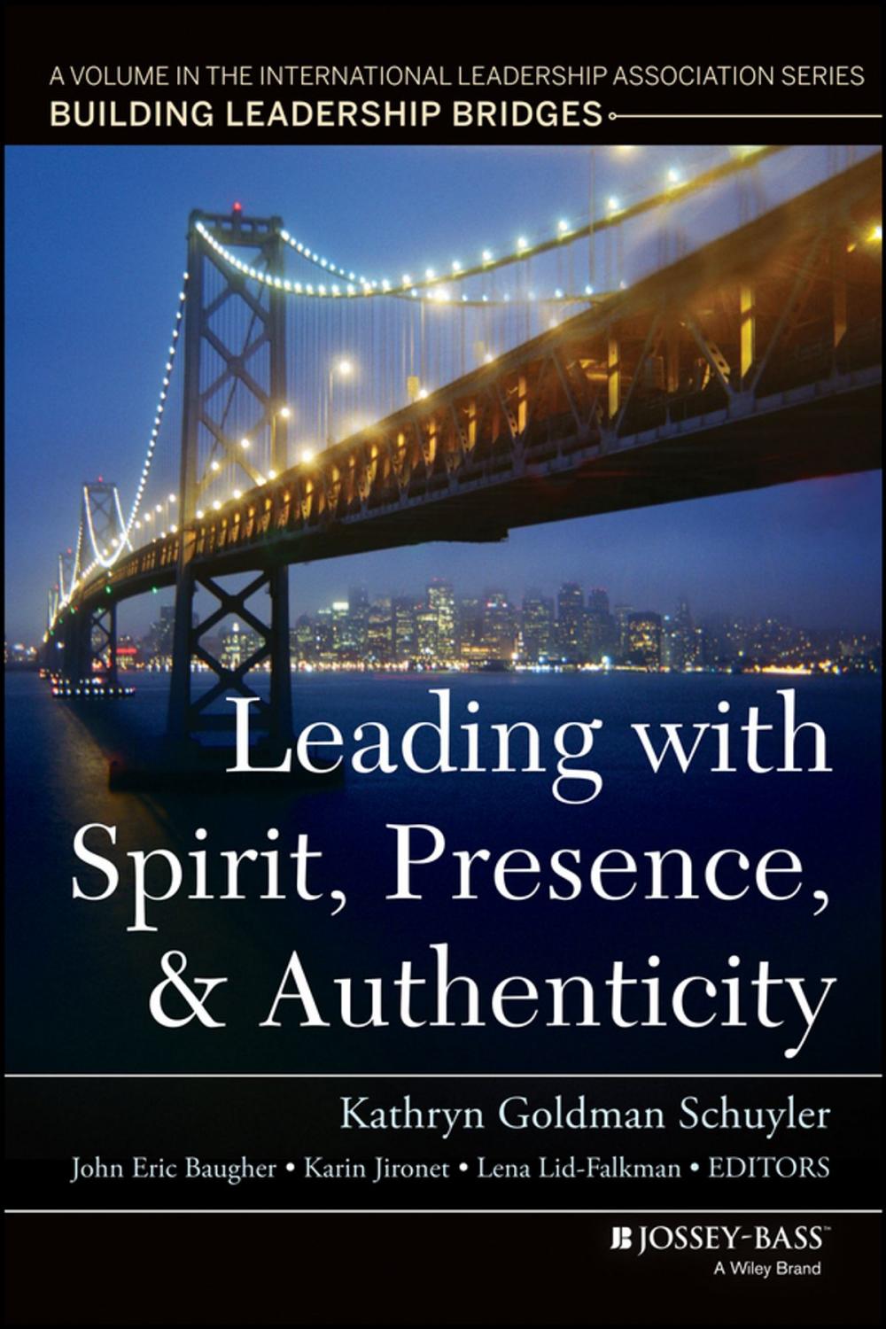 Big bigCover of Leading with Spirit, Presence, and Authenticity