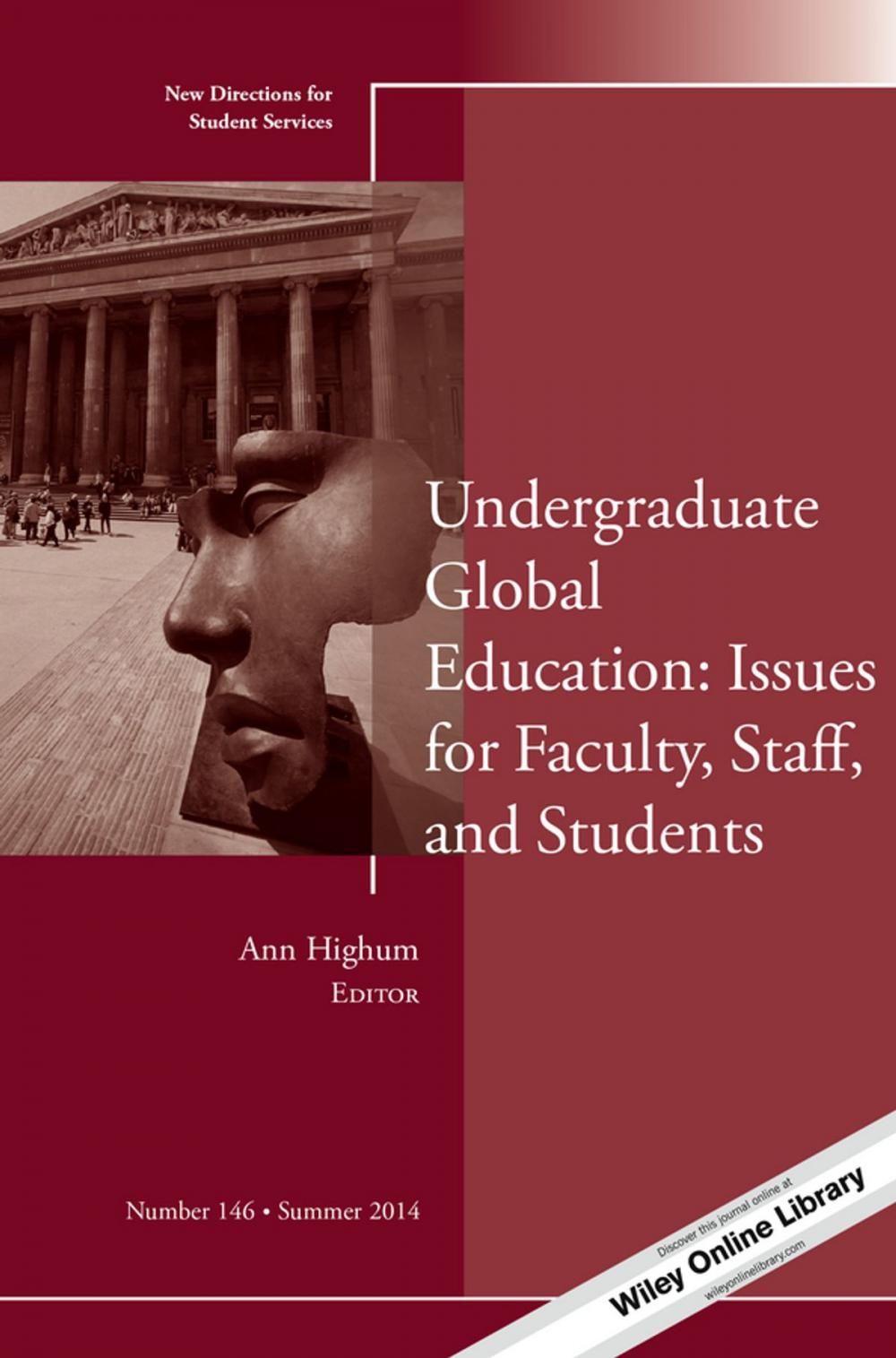 Big bigCover of Undergraduate Global Education: Issues for Faculty, Staff, and Students