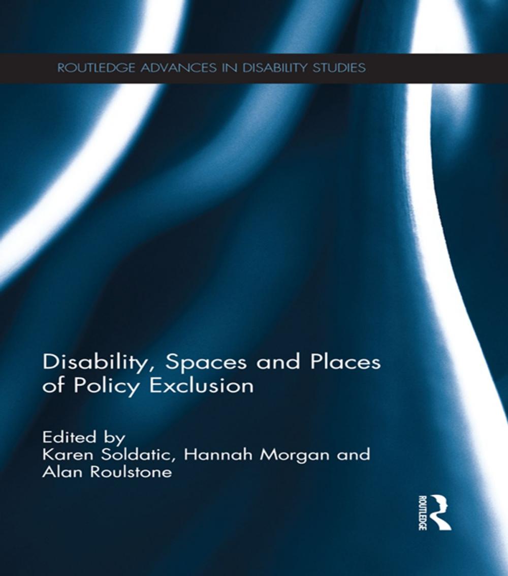 Big bigCover of Disability, Spaces and Places of Policy Exclusion