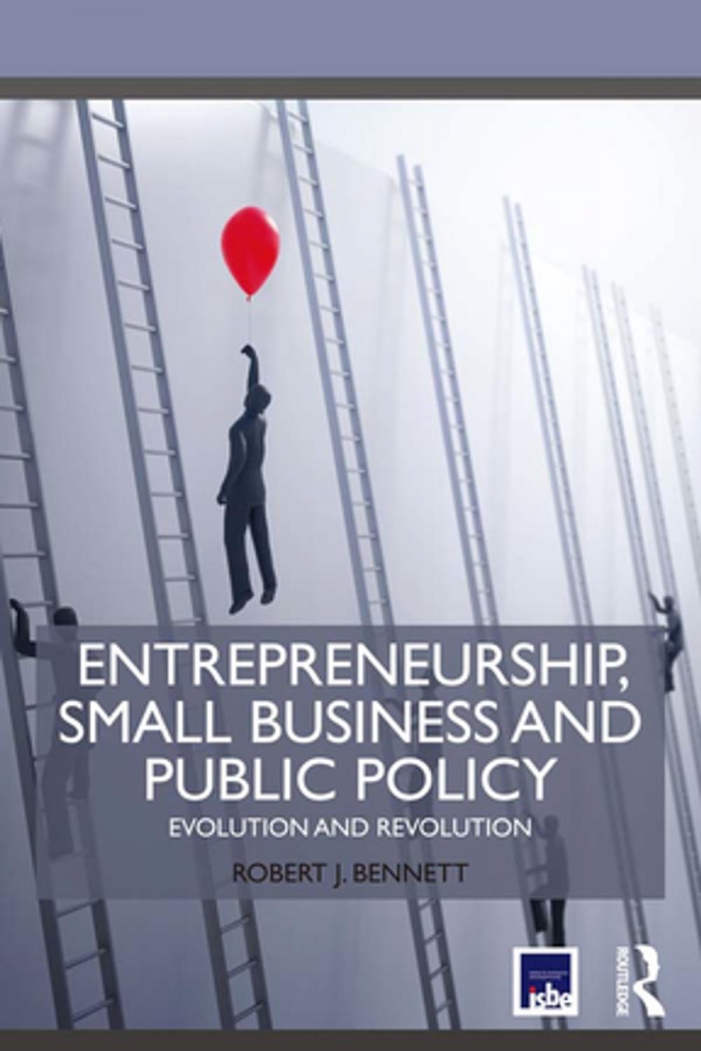 Big bigCover of Entrepreneurship, Small Business and Public Policy