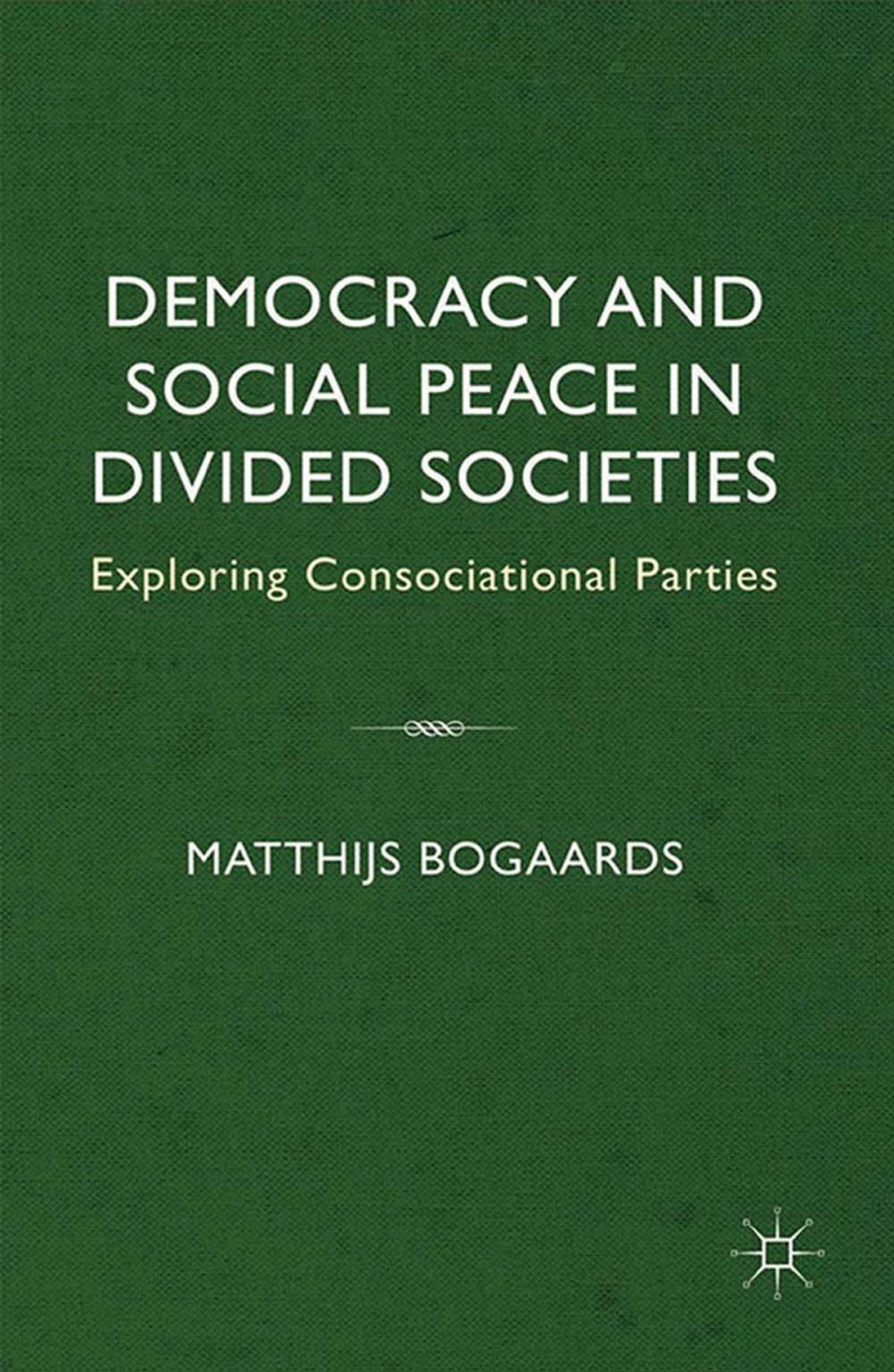 Big bigCover of Democracy and Social Peace in Divided Societies