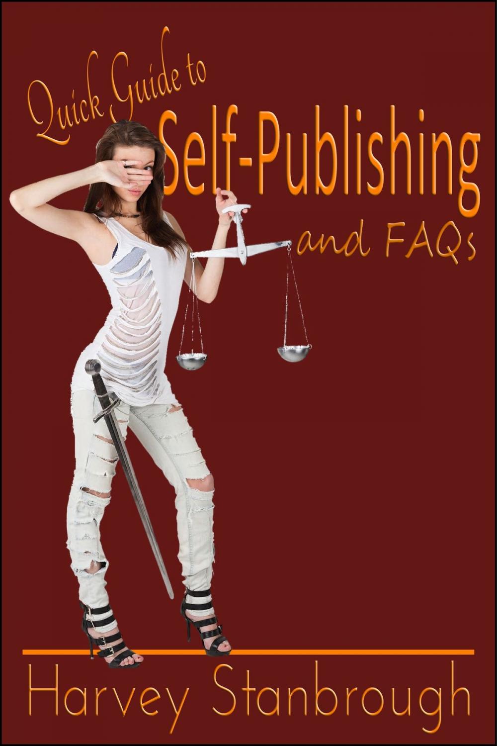 Big bigCover of Quick Guide to Self-Publishing & FAQs