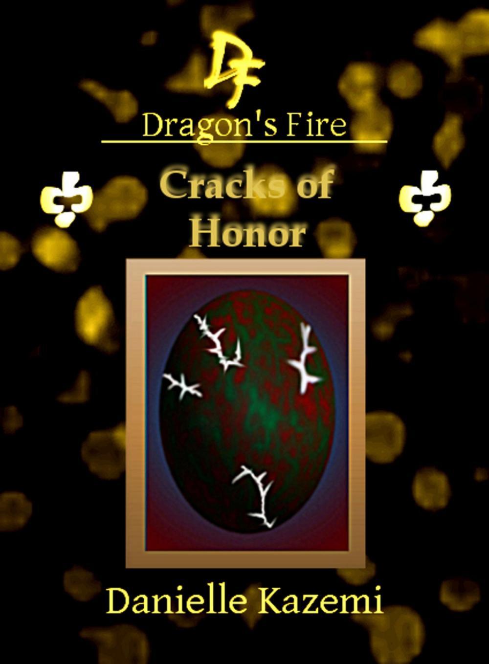 Big bigCover of Cracks of Honor (#22) (Dragon's Fire)