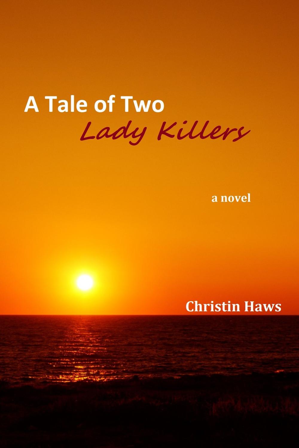 Big bigCover of A Tale of Two Lady Killers