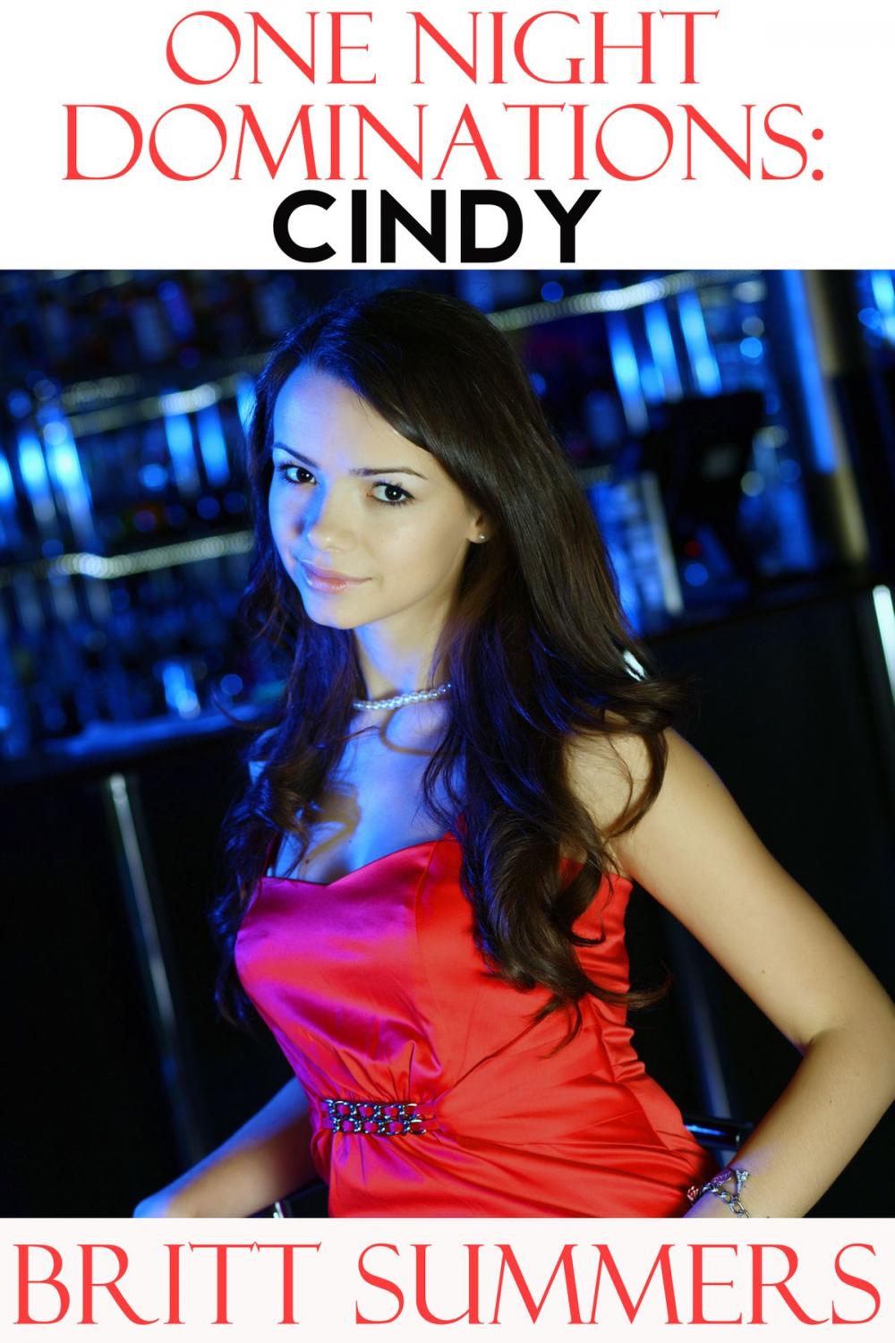 Big bigCover of One Night Dominations: Cindy