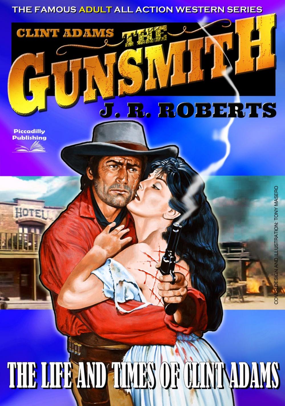 Big bigCover of Clint Adams the Gunsmith 2: The Life and Times of Clint Adams