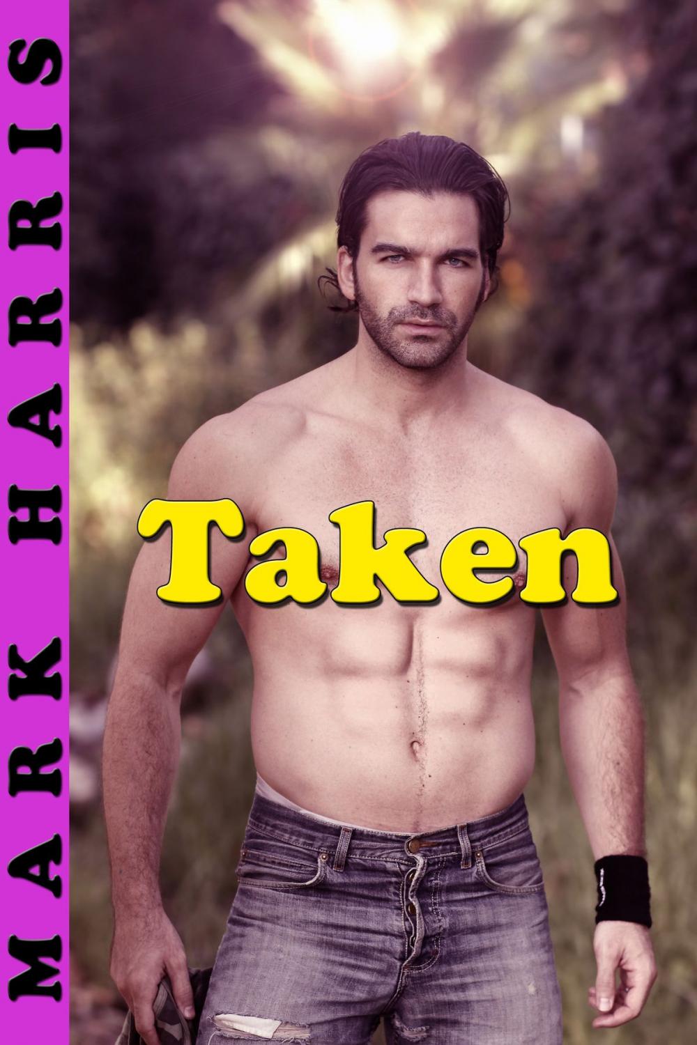 Big bigCover of Taken (Gay Taboo Erotica)