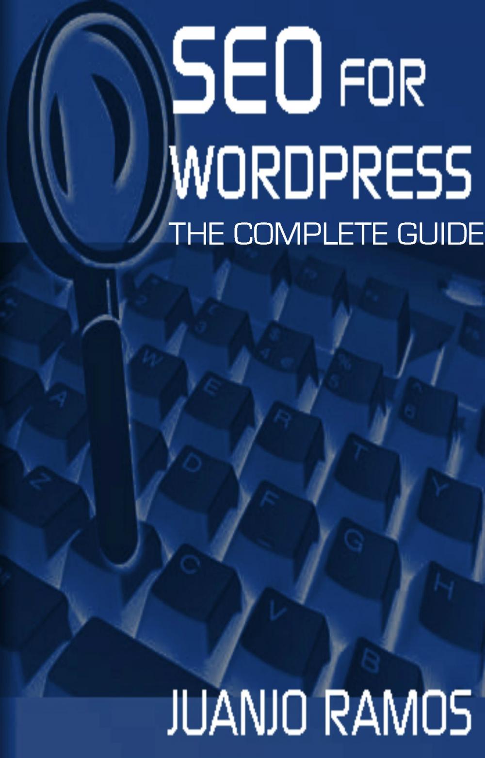 Big bigCover of SEO for WordPress: The Complete Guide