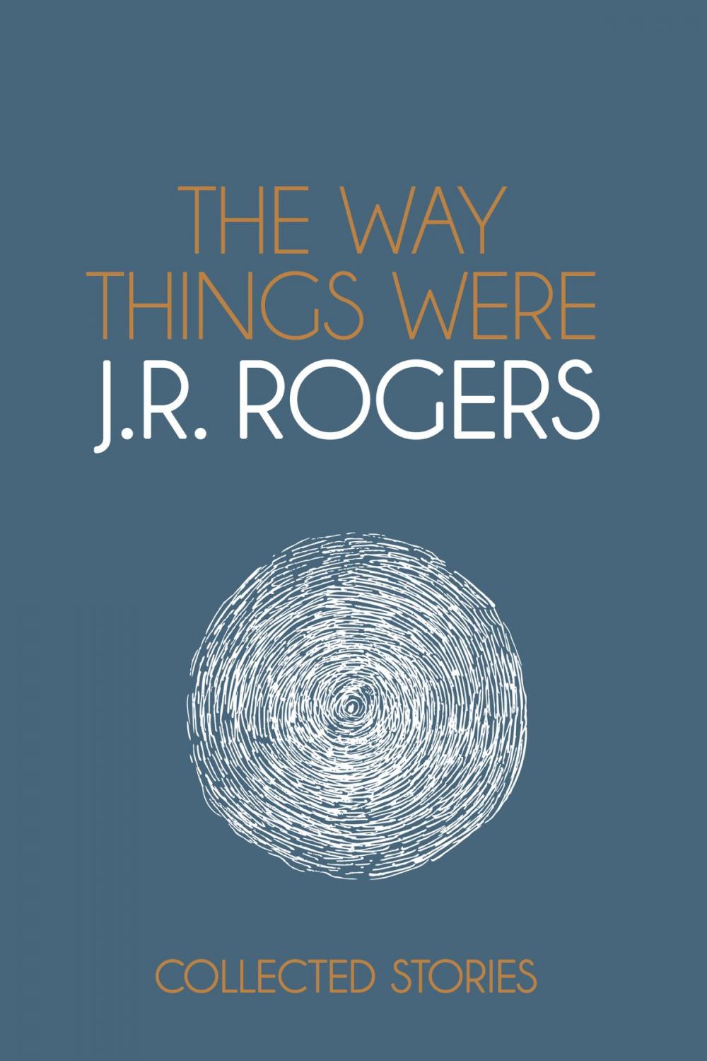 Big bigCover of The Way Things Were: Collected Stories