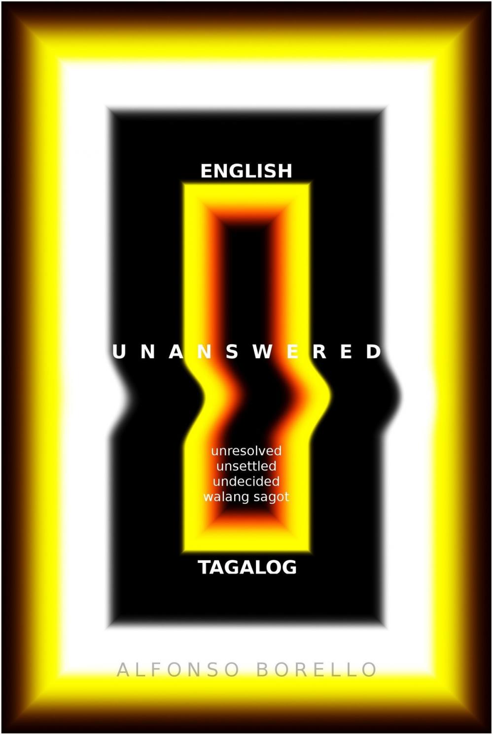 Big bigCover of Unanswered: English/Tagalog Enhanced Edition