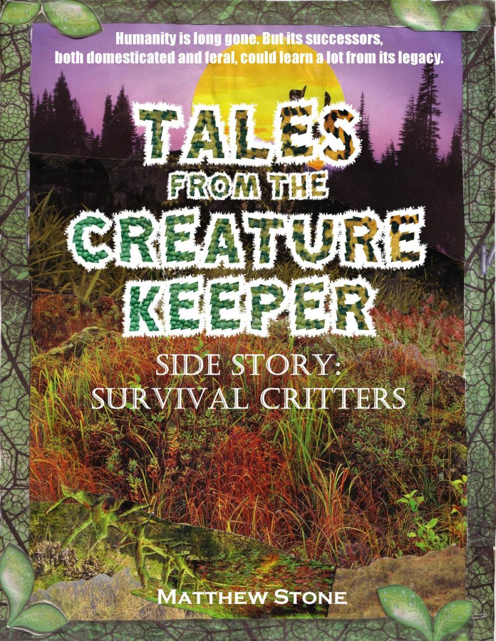 Big bigCover of Tales from the Creature Keeper: Survival Critters