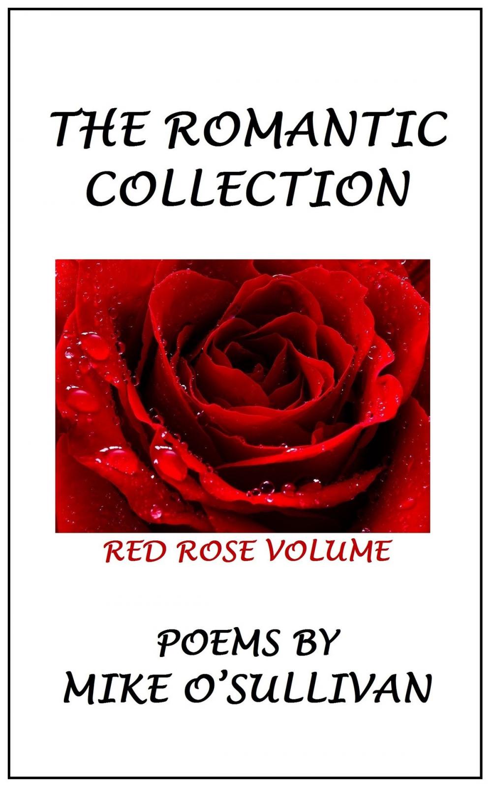 Big bigCover of The Romantic Collection: Red Rose Volume