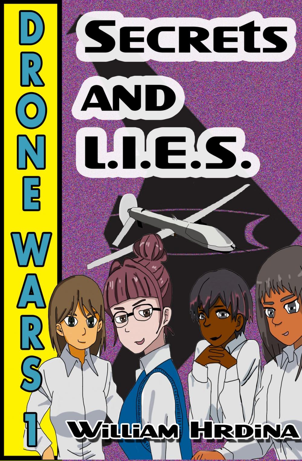 Big bigCover of Drone Wars: Issue 1 - Secrets and L.I.E.S.