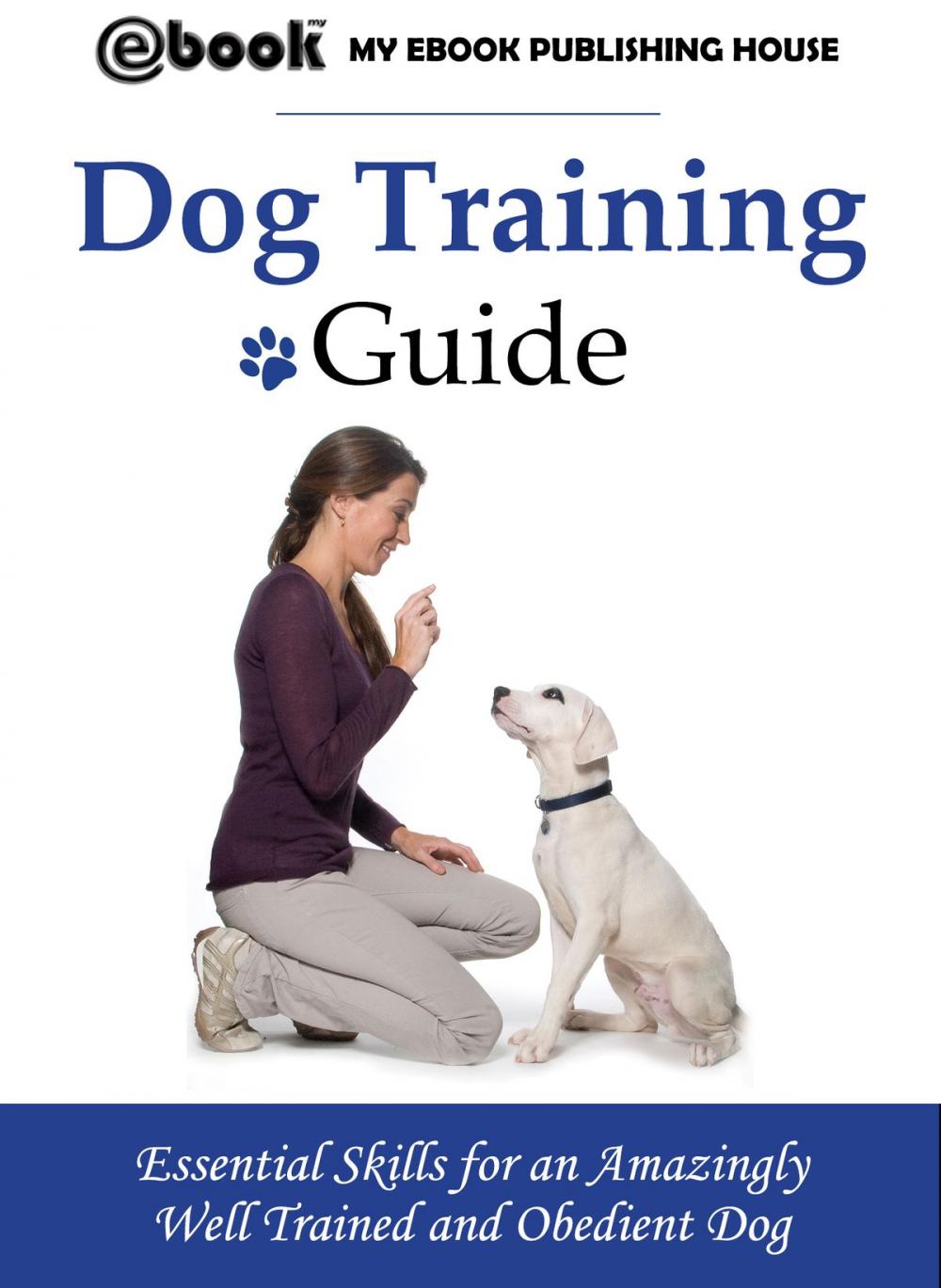 Big bigCover of Dog Training Guide