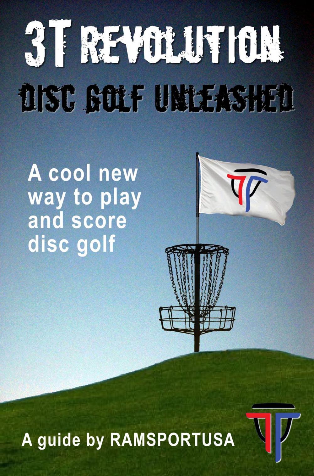 Big bigCover of 3T Revolution Disc Golf Unleashed