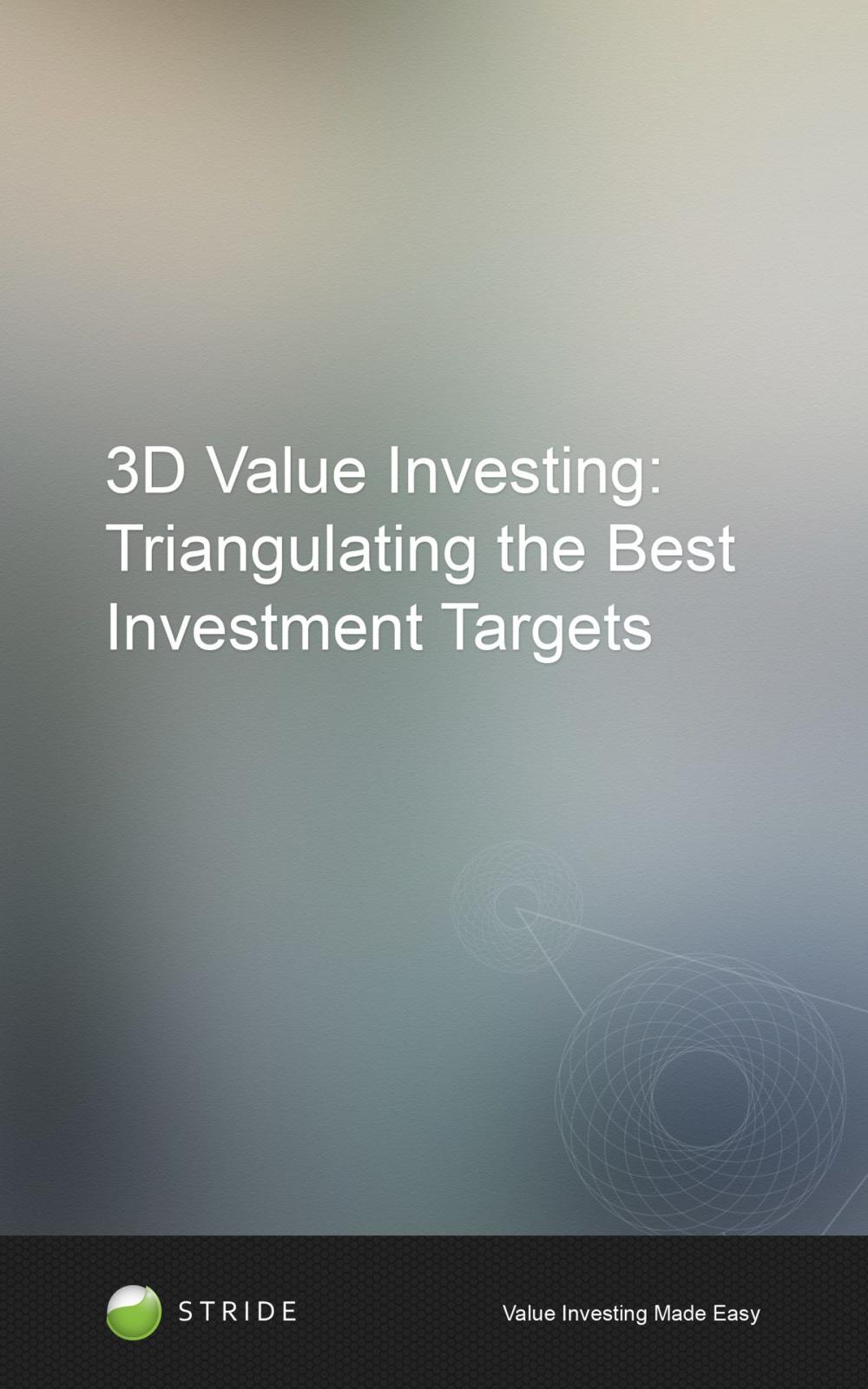 Big bigCover of 3D Value Investing: Triangulating the Best Investment Targets