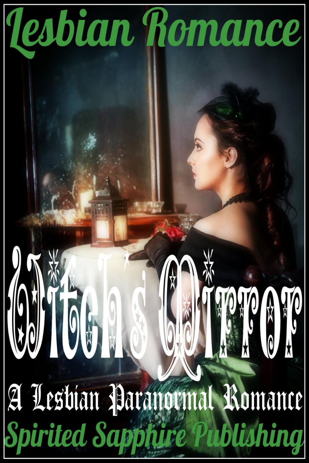 Big bigCover of Lesbian Romance: Witch's Mirror - A Lesbian Paranormal Romance